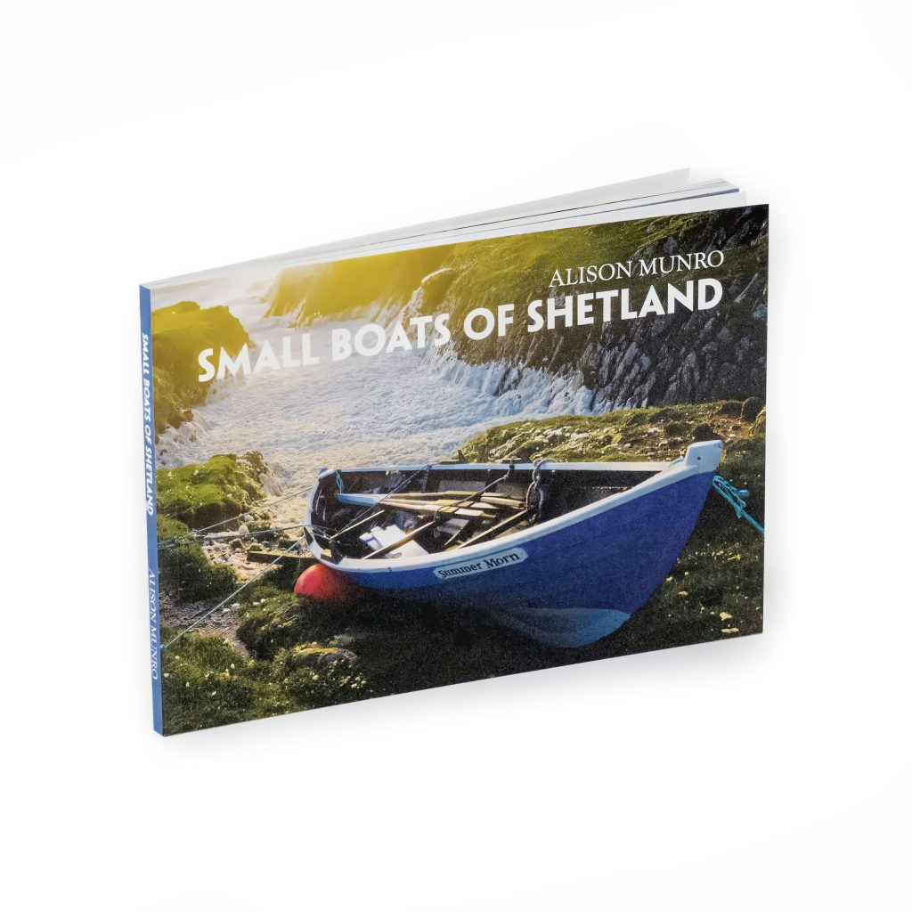 Small Boats of Shetland - Alison Munro